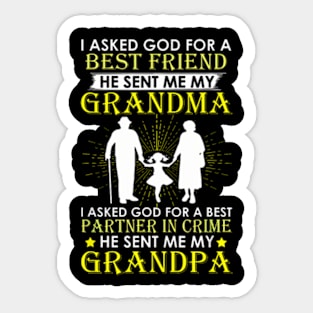 I Asked God For A Best Friend He Sent Me My Grandma Sticker